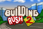 Building Rush 2