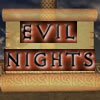 Evil Nights